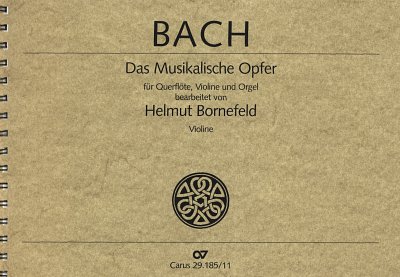 J.S. Bach: Das Musikalische Opfer BWV 1079 / Einzelstimme Vl