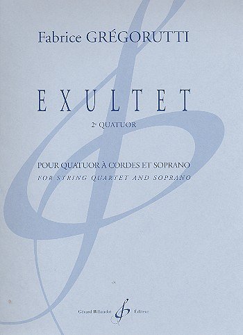 Exultet, 2e Quatuor (Pa+St)