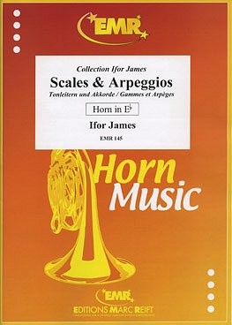 DL: I. James: Scales & Arpeggios, Hrn(Es)