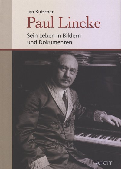 J. Kutscher: Paul Lincke (Bu)