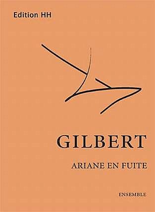 N. Gilbert: Ariane en fuite (Stsatz)