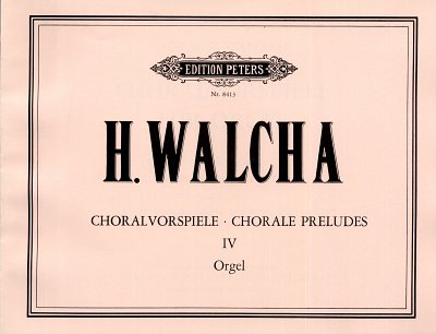 H. Walcha: Choralvorspiele 4, Org (Orgpa)