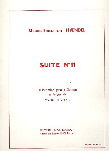 G.F. Händel: Suite N 11 2 Guitares  (Part.)