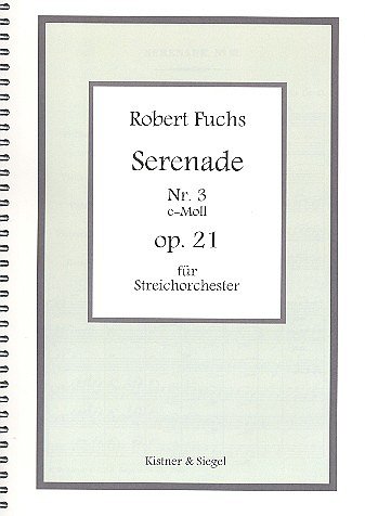 R. Fuchs: Serenade 3 e-Moll op. 21, StrOrch (Stp)