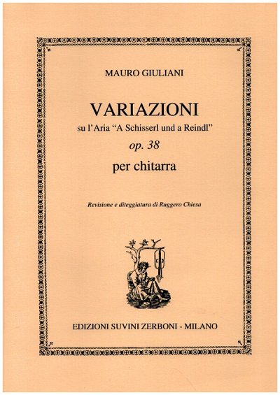 M. Giuliani: Variazioni Sull'Aria Schisserl Und, Git (Part.)