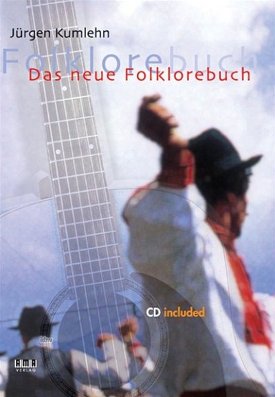 J. Kumlehn: Das neue Folklorebuch, Git (+CD)