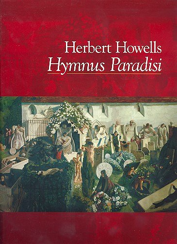 H. Howells: Hymnus Paradisi (Full Score) (Part.)