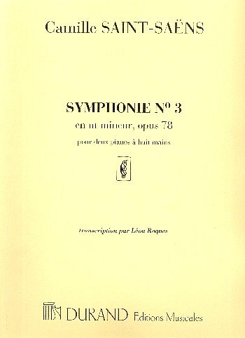 C. Saint-Saëns: Symphonie N 3 - En Ut Mineur, Klav4m (Part.)