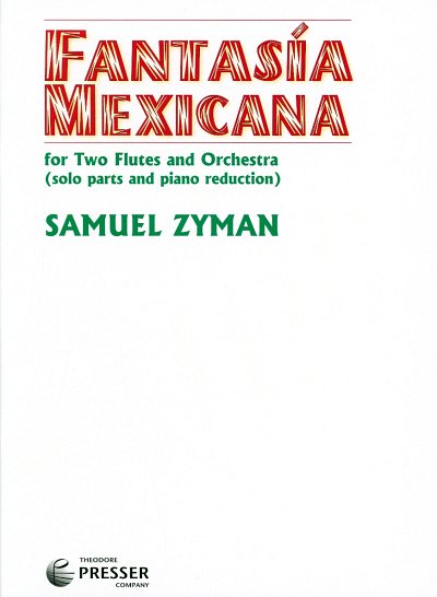 S. Zyman: Fantasía Mexicana, 2FlOrch (KA2St)