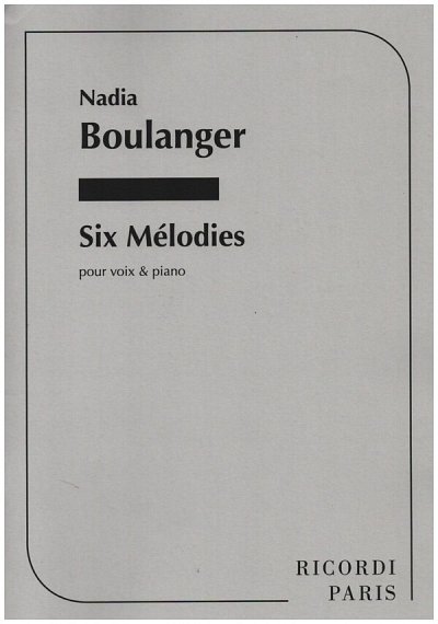 N. Boulanger: Six Melodies, GesKlav