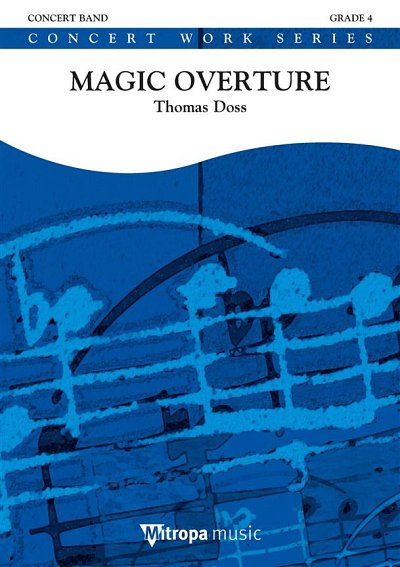 T. Doss: Magic Overture, Blaso (Pa+St)