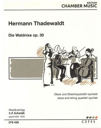 H. Thadewald: Waldnixe op. 30, Ob2VlVaVc
