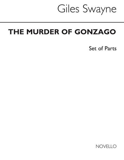 G. Swayne: The Murder Of Gonzago (Parts) (Bu)