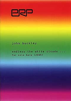 Buckley John: Endless The White Clouds (2005)