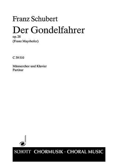 F. Schubert: Der Gondelfahrer op. 28 , Mch4Klav (Klavpa)