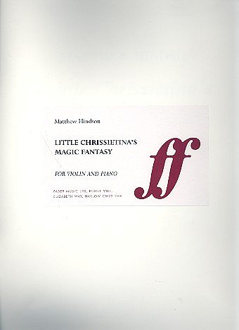 M. Hindson et al.: Little Chrissietina's Magic Fantasy