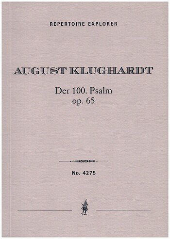 A. Klughardt: Der 100. Psalm op.65