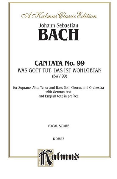 J.S. Bach: Cantata No. 99 - Was Gott tut, das ist wohlg (Bu)