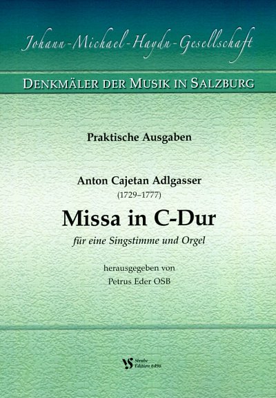 Adlgasser Anton Cajetan: Missa C-Dur Johann Michael Haydn Ge