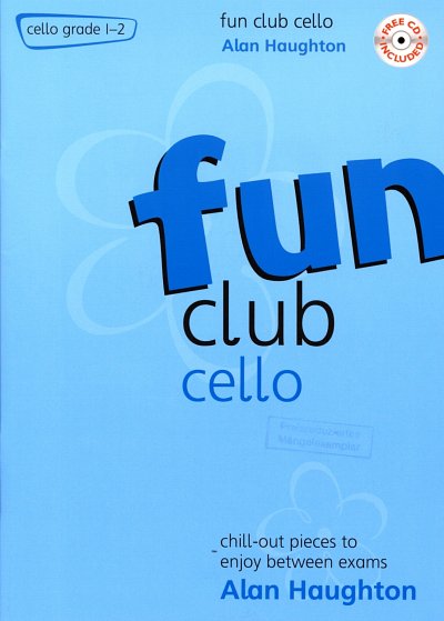 A. Haughton: Fun Club Cello - Grade 1 - 2, VcKlav
