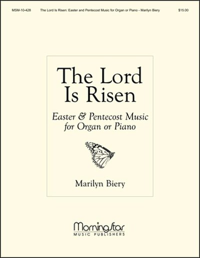 M. Biery: The Lord Is Risen