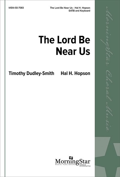 H.H. Hopson: The Lord Be Near Us