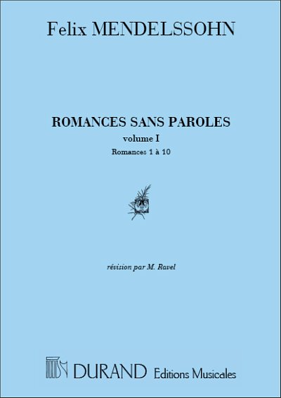 F. Mendelssohn Bartholdy et al.: Romances Sans Paroles V1 Piano (1 A 10)