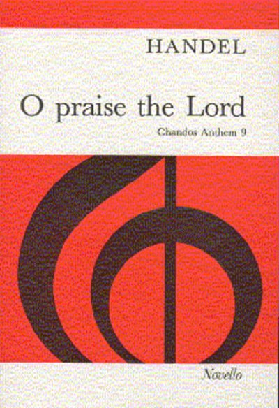 G.F. Haendel: O Praise The Lord