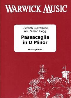 D. Buxtehude: Passacaglia in D Minor, 5Blech (Pa+St)