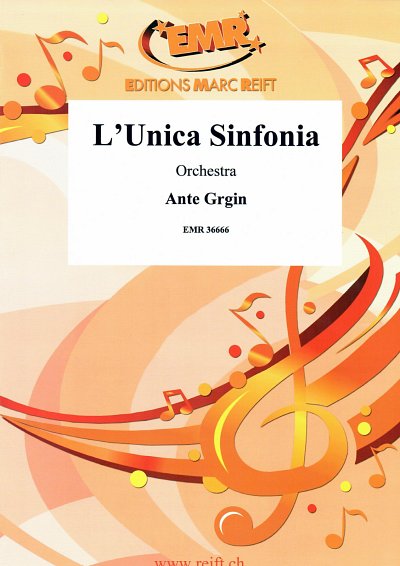 A. Grgin: L'Unica Sinfonia