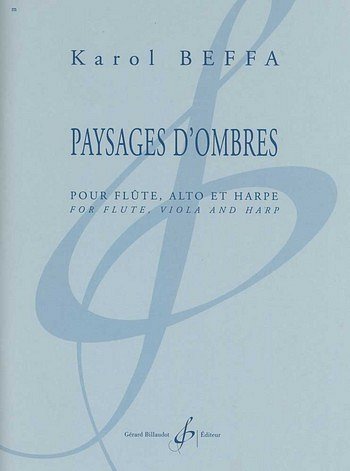 K. Beffa: Paysages D'Ombres