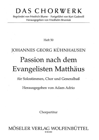 J.G. Kühnhausen: Passion nach dem Evangeli, 6GesGchBc (Chpa)