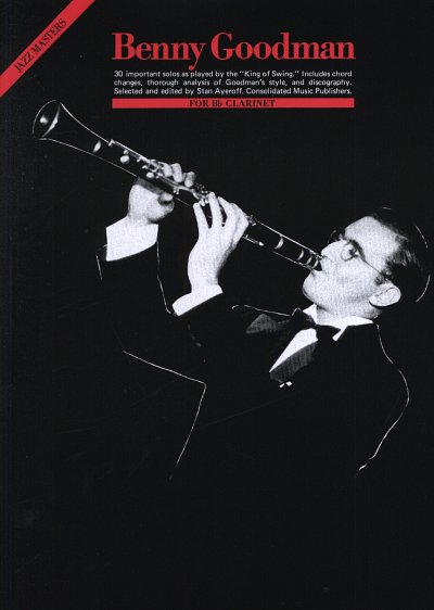 B. Goodman: Benny Goodman - Jazz Masters Series, Klar(B)