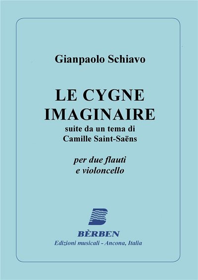 G. Schiavo: Le Cygne Imaginaire (Part.)