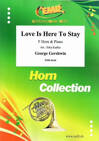 G. Gershwin: Love Is Here To Stay, HrnKlav
