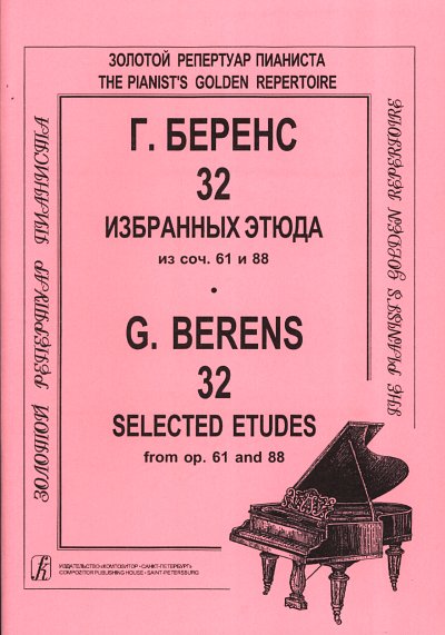 H. Berens: 32 ausgewaehlte Etueden op. 61 und op. 88, Klav