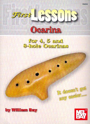 W. Bay: First Lessons - Ocarina