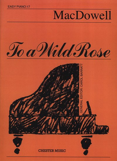 E. MacDowell: To a Wild Rose (Easy Piano No.17), Klav