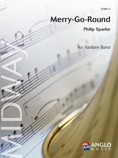 P. Sparke: Merry-Go-Round, Fanf (Pa+St)