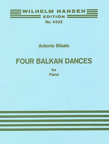 A. Bibalo: Four Balkan Dances, Klav
