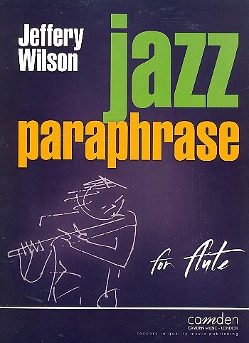 J. Wilson: Jazz Paraphrase, Floete