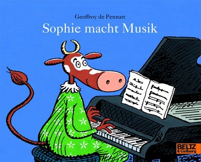 G. de Pennart: Sophie macht Musik   (Bildb)
