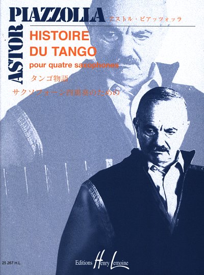 A. Piazzolla: Histoire du tango, 4Sax