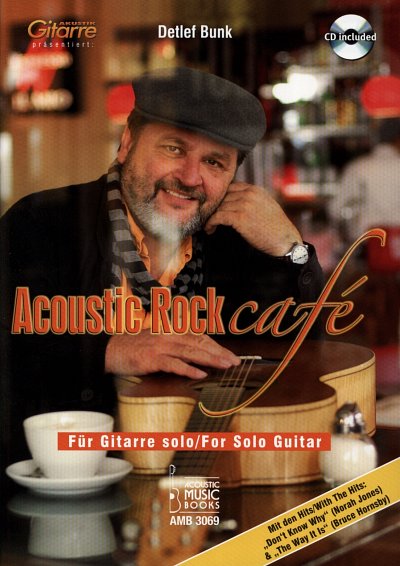Acoustic Rock Cafe fuer Gitarre solo / Mit Audio-CD