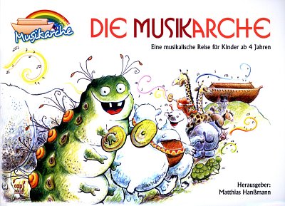 M. Hanssmann: Die Musikarche (LB+CD)
