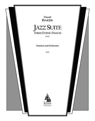 D.N. Baker Jr.: Jazz Suite for Clarinet and Orchestra (Klar)