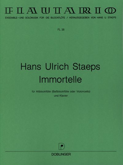 H.U. Staeps: Immortelle Flautario