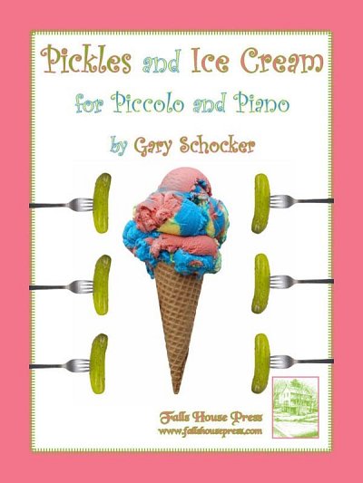 G. Schocker: Pickles and Ice Cream, PiccKlav (KlavpaSt)