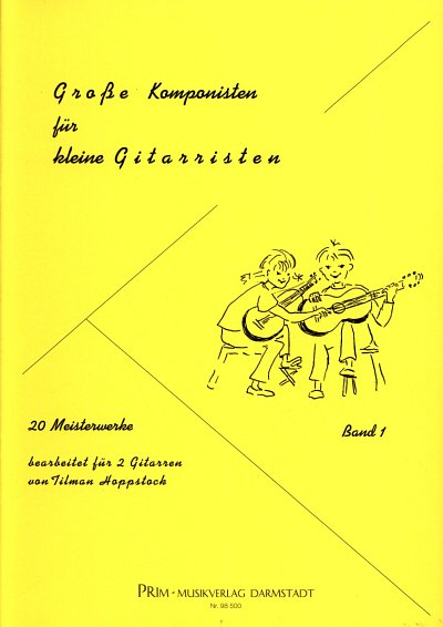 T. Hoppstock: Grosse Komponisten für kleine Gitarriste, 2Git