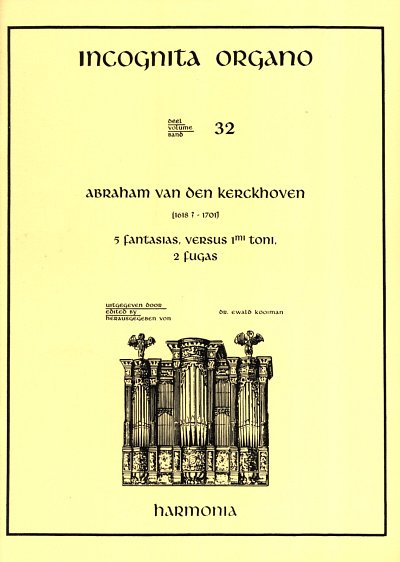 A. van den Kerckhove: Incognita Organo 32, Org/Klav